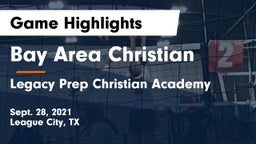 Bay Area Christian  vs Legacy Prep Christian Academy Game Highlights - Sept. 28, 2021