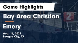 Bay Area Christian  vs Emery  Game Highlights - Aug. 16, 2022