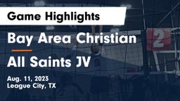 Bay Area Christian  vs All Saints JV Game Highlights - Aug. 11, 2023