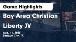 Bay Area Christian  vs Liberty JV Game Highlights - Aug. 11, 2023