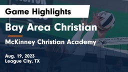 Bay Area Christian  vs McKinney Christian Academy Game Highlights - Aug. 19, 2023