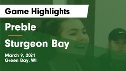 Preble  vs Sturgeon Bay  Game Highlights - March 9, 2021