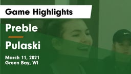 Preble  vs Pulaski  Game Highlights - March 11, 2021