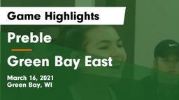 Preble  vs Green Bay East  Game Highlights - March 16, 2021