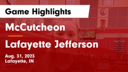 McCutcheon  vs Lafayette Jefferson  Game Highlights - Aug. 31, 2023
