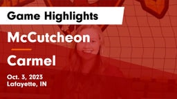 McCutcheon  vs Carmel  Game Highlights - Oct. 3, 2023
