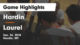 Hardin  vs Laurel  Game Highlights - Jan. 26, 2018