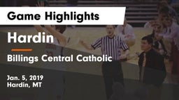 Hardin  vs Billings Central Catholic  Game Highlights - Jan. 5, 2019