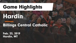 Hardin  vs Billings Central Catholic  Game Highlights - Feb. 23, 2019