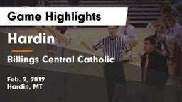 Hardin  vs Billings Central Catholic  Game Highlights - Feb. 2, 2019