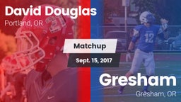 Matchup: Douglas  vs. Gresham  2017