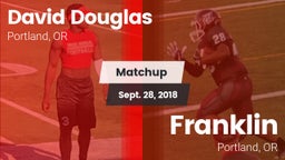 Matchup: David Douglas  vs. Franklin  2018