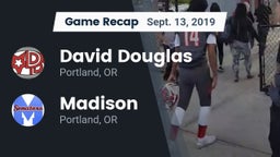 Recap: David Douglas  vs. Madison  2019
