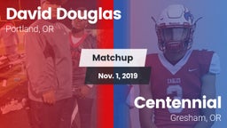 Matchup: David Douglas  vs. Centennial  2019