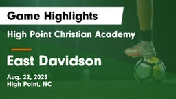High Point Christian Academy  vs East Davidson Game Highlights - Aug. 22, 2023
