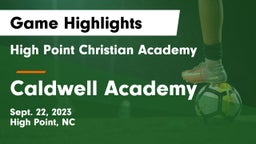 High Point Christian Academy  vs Caldwell Academy Game Highlights - Sept. 22, 2023