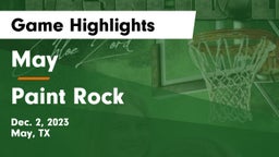 May  vs Paint Rock  Game Highlights - Dec. 2, 2023