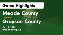Meade County  vs Grayson County  Game Highlights - Oct. 6, 2021