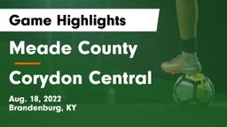 Meade County  vs Corydon Central  Game Highlights - Aug. 18, 2022