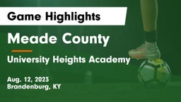 Meade County  vs University Heights Academy Game Highlights - Aug. 12, 2023