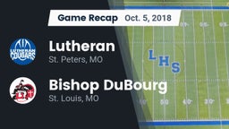 Recap: Lutheran  vs. Bishop DuBourg  2018