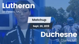 Matchup: Lutheran  vs. Duchesne  2019