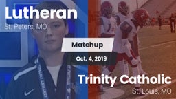Matchup: Lutheran  vs. Trinity Catholic  2019