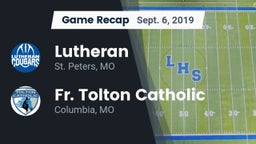 Recap: Lutheran  vs. Fr. Tolton Catholic  2019