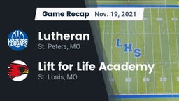 Recap: Lutheran  vs. Lift for Life Academy  2021