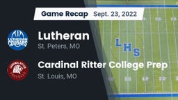 Recap: Lutheran  vs. Cardinal Ritter College Prep  2022