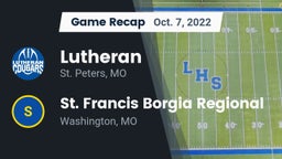 Recap: Lutheran  vs. St. Francis Borgia Regional  2022