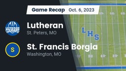 Recap: Lutheran  vs. St. Francis Borgia  2023