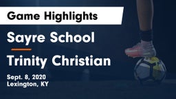 Sayre School vs Trinity Christian Game Highlights - Sept. 8, 2020