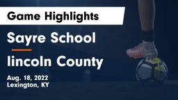 Sayre School vs lincoln County Game Highlights - Aug. 18, 2022