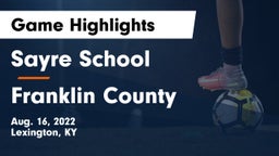 Sayre School vs Franklin County  Game Highlights - Aug. 16, 2022