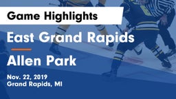 East Grand Rapids  vs Allen Park  Game Highlights - Nov. 22, 2019