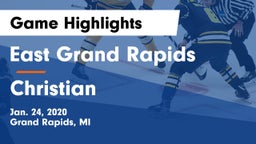 East Grand Rapids  vs Christian Game Highlights - Jan. 24, 2020
