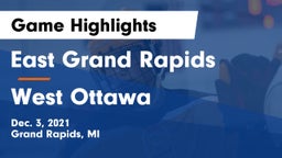 East Grand Rapids  vs West Ottawa  Game Highlights - Dec. 3, 2021