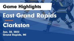 East Grand Rapids  vs Clarkston  Game Highlights - Jan. 30, 2022