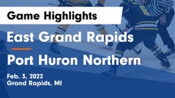 East Grand Rapids  vs Port Huron Northern  Game Highlights - Feb. 3, 2022