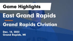 East Grand Rapids  vs Grand Rapids Christian  Game Highlights - Dec. 14, 2022