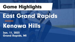 East Grand Rapids  vs Kenowa Hills  Game Highlights - Jan. 11, 2023