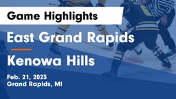 East Grand Rapids  vs Kenowa Hills  Game Highlights - Feb. 21, 2023