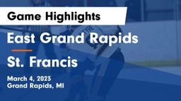 East Grand Rapids  vs St. Francis  Game Highlights - March 4, 2023