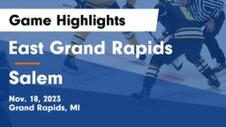 East Grand Rapids  vs Salem  Game Highlights - Nov. 18, 2023
