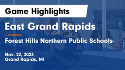 East Grand Rapids  vs Forest Hills Northern Public Schools Game Highlights - Nov. 22, 2023