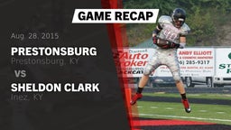 Recap: Prestonsburg  vs. Sheldon Clark   2015
