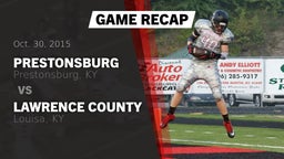 Recap: Prestonsburg  vs. Lawrence County  2015