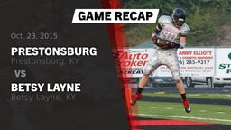 Recap: Prestonsburg  vs. Betsy Layne  2015