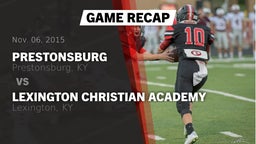Recap: Prestonsburg  vs. Lexington Christian Academy 2015